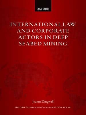cover image of International Law and Corporate Actors in Deep Seabed Mining